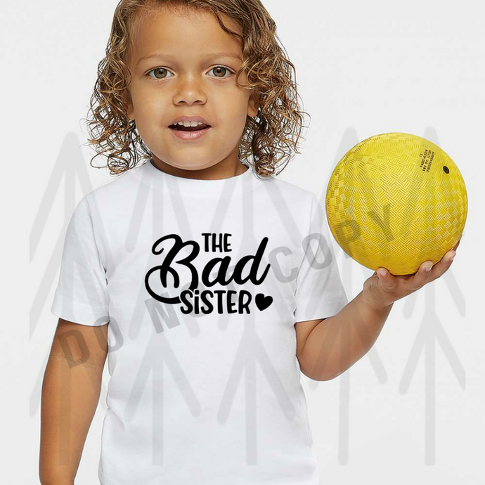 The Bad Sister (Infant - Youth) Shirts