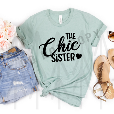 The Chic Sister Shirts