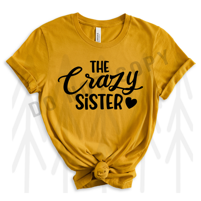 The Crazy Sister Shirts