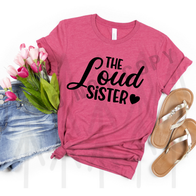 The Loud Sister Shirts