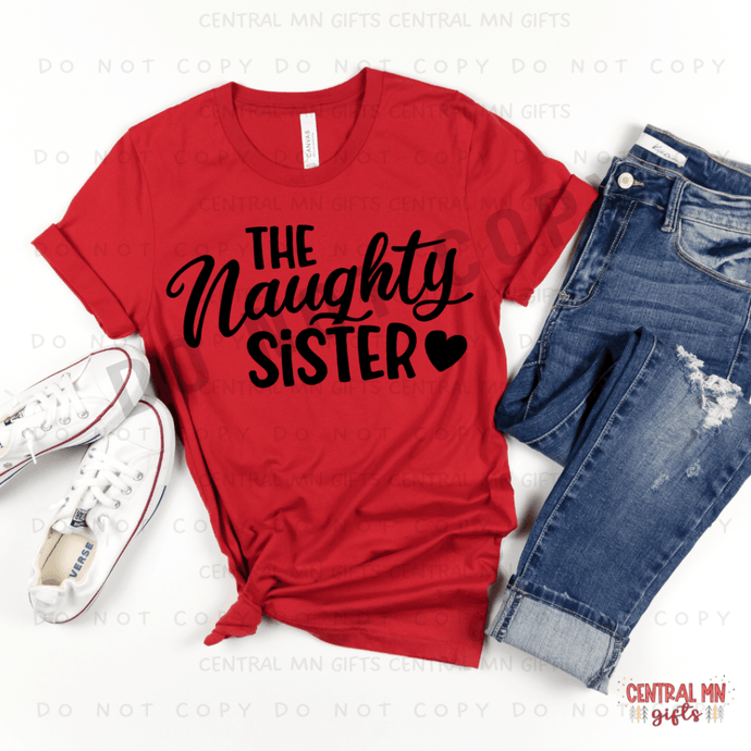 The Naughty Sister Shirts