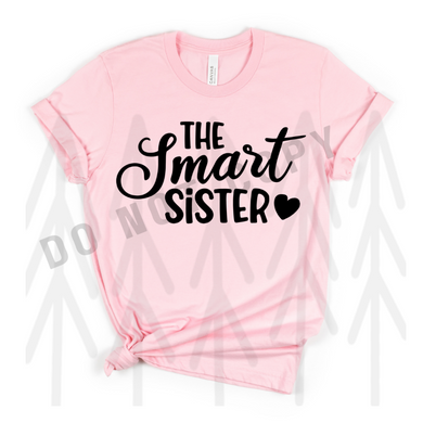 The Smart Sister Shirts