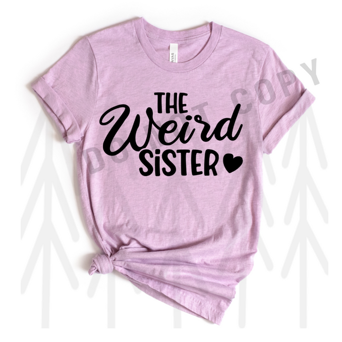 The Weird Sister Shirts
