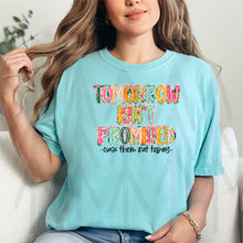 Load image into Gallery viewer, Tomorrow Isn't Promised - Black
