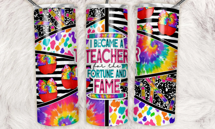 I Became A Teacher Tie Dye 20 Oz Tumbler