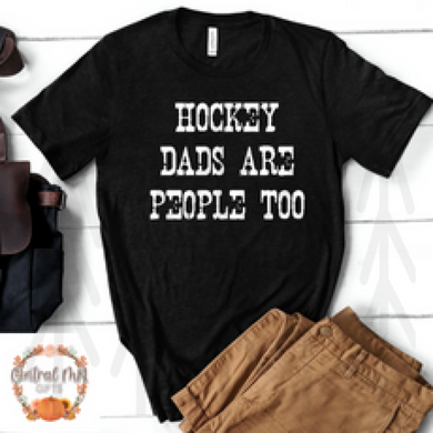 Hockey Dads Are People Too Shirts & Tops