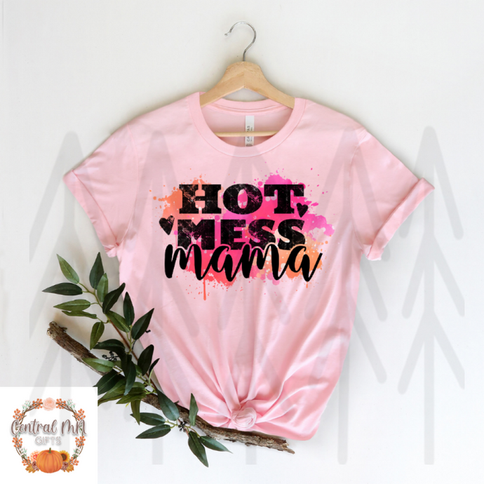 Hot Mess Mama Shirts & Tops