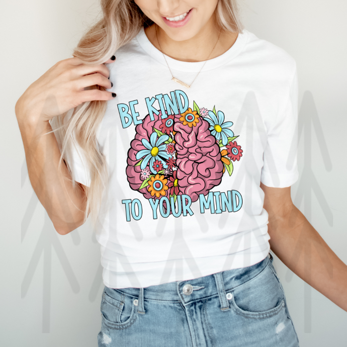 Be Kind To Your Mind