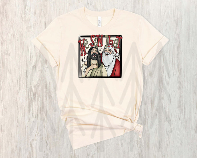 We Saw That Jesus and Santa (Adult - Infant)