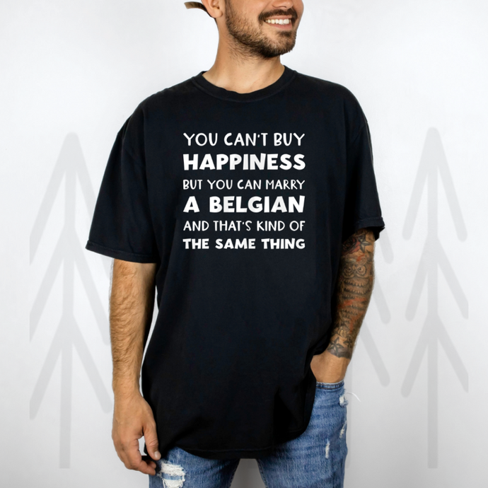 You Can't Buy Happiness But You Can Marry - White - Customizable