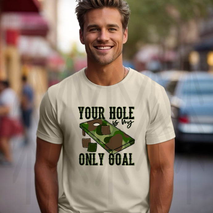 Your Hole Only Goal - Camo