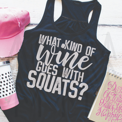 What Kind Of Wine Goes With Squats Shirts